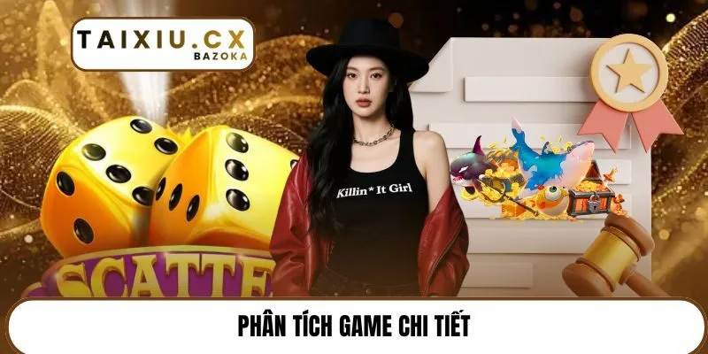 Phân tích game chi tiết